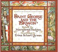 Saint George and the Dragon: A Golden Legend
