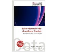 Saint- Germain- de- Grantham, Quebec: Roger Pomerleau, Yves- François Blanchet