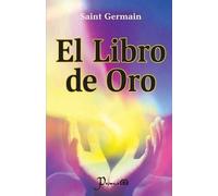 Saint Germain El libro de Oro (Tascabile)