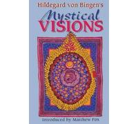 Saint Hildegard Hildegard Von Bingen's Mystical Visions (Tascabile)
