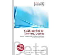 Saint-Joachim-de-Shefford, Quebec: Shefford, Johnson, Robert Vincent, Étienne-Alexis Boucher, Roxton, Quebec