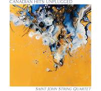 Saint John String Quartet Canadian Hits Unplugged (CD)
