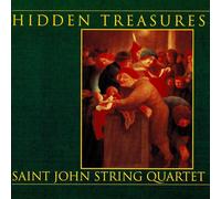 SAINT JOHN STRING QUARTET Hidden Treasures (CD)