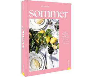 Saint John Stud Sommer: Vom Feiern und Genießen. Unsere Feste & Reze (Tascabile)