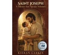Saint Joseph ~ A Silence that Speaks Volumes