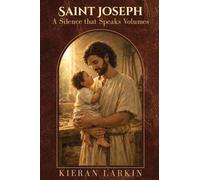 Saint Joseph ~ A Silence that Speaks Volumes