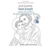 Saint Joseph: Selon les écrits de saint François de Sales