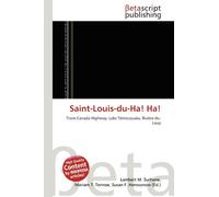 Saint-Louis-du-Ha! Ha!: Trans-Canada Highway, Lake Témiscouata, Rivière-du-Loup