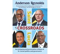 Saint Lucia at a Crossroads