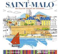 Saint-Malo: 25 lieux et monuments à colorier