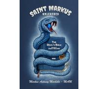 Saint Markus - Unleashed: Volume 1 - How it Became