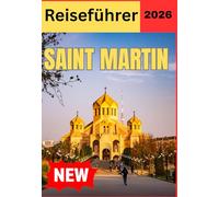 SAINT MARTIN REISEFÜHRER 2026