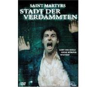 Saint Martyrs - Stadt der Verdammten
