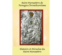 Saint Monastère de Panagia Chrysoleontissa: Histoire et Miracles du Saint Monastère - Aegina