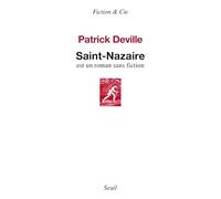 Saint-Nazaire: Est un roman sans fiction