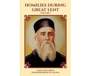 Saint Nektarios Wonderworker of Aegina Nun Chr Homilies During Grea (Tascabile)