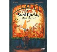 Saint Nicolas, c'est qui celui-là ?