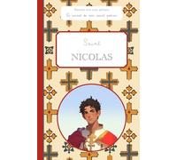 Saint Nicolas, le carnet de mon saint patron 6-10 ANS: Raconte-moi mon prénom
