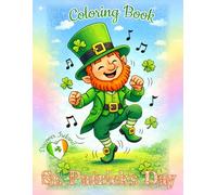 Saint Patrick's Day Coloring Book - Discover Ireland: Fun and Easy Holiday Coloring Pages for Kids Ages 3+ | Simple Irish-Inspired Illustrations for Little Artists