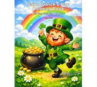 Saint Patrick's Day Coloring Book for Kids Ages 2-5: Fun Leprechaun, Shamrock, and Rainbow Coloring Pages