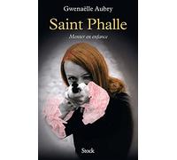 Saint Phalle: Monter en enfance