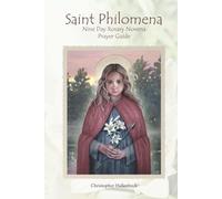 Saint Philomena: Nine Day Rosary Novena Prayer Guide - NUOVO