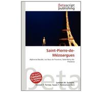 Saint-Pierre-de-Mézoargues: Alphonse Daudet, Les Baux de Provence, Saint-Rémy-de-Provence