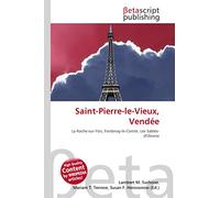 Saint-Pierre-le-Vieux, Vendée: La Roche-sur-Yon, Fontenay-le-Comte, Les Sables-d'Olonne