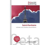 Saint-Porchaire: La Rochelle, Jonzac, Rochefort, Charente-Maritime