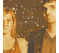 Saint Privat Après La Bohème (Vinyl LP) 12" Album