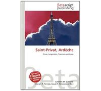 Saint-Privat, Ardèche: Privas, Largentière, Tournon-sur-Rhône