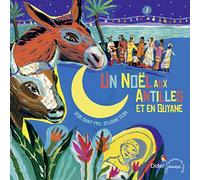 SAINT-PRIX, DEDE - NOEL AU ANTILLES ET EN GU