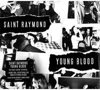 Saint Raymond - Young Blood: Deluxe