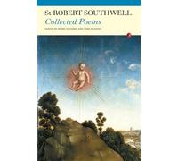 Saint Robert Southwell The Collected Poems of S. Robert Southwell (Tascabile)