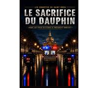 SAINT ROCH: Le sacrifice du Dauphin