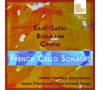 Camille Saint-Saens Saint-Saens/Boelmann/Chopin: French Cello Sonatas (CD) Album