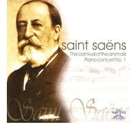 Saint-Saens, C. - Carnival Of The Animals/Piano Concerto 1