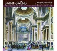 Saint-Saens C. - Organ Works-Preludes & Fugues Fantaisies Marche Re