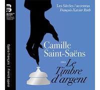 Audio Cd Saint-Saens / Roth / Accentus - Le Timbre D'Argent (2 Cd)