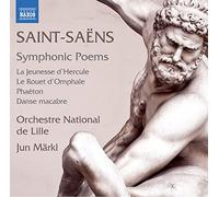 Camille Saint-Saens Saint-Saëns: Symphonic Poems (CD) Album