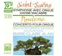 Saint-Saens, Camille - Saint-Saëns: Symphonie Avec Orgue · Danse Macabre · Poulenc: Concerto Pour Orgue
