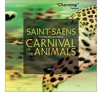 Saint-Saens - Carnival of the Animals / Quintet Op 14