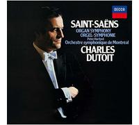 Saint-Saens/ Dutoit, Charles - Saint-Saens: Symphony 3 Organ