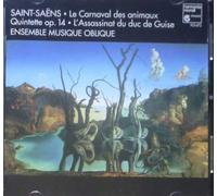 Saint-Saens : Le Carnaval des Animaux