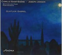 Saint-Saens - Quatuor Gabriel Plays Saint-Saens & Jongen