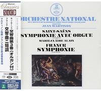 Saint-Saëns : Symphonie avec orgue / Franck : Symphonie