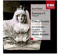 Saint-Saens - Symphony 3 in C Minor / Cypress & Laurels
