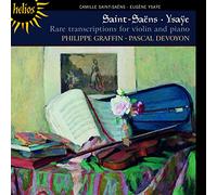Saint-Saens/Ysaye - Rare Violin Transcriptions-Works By Saint-Saens
