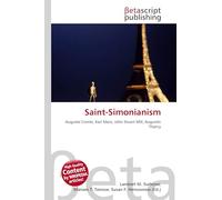 Saint-Simonianism: Auguste Comte, Karl Marx, John Stuart Mill, Augustin Thierry