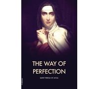 Saint Teresa Of Avila The Way of Perfection (Copertina rigida)